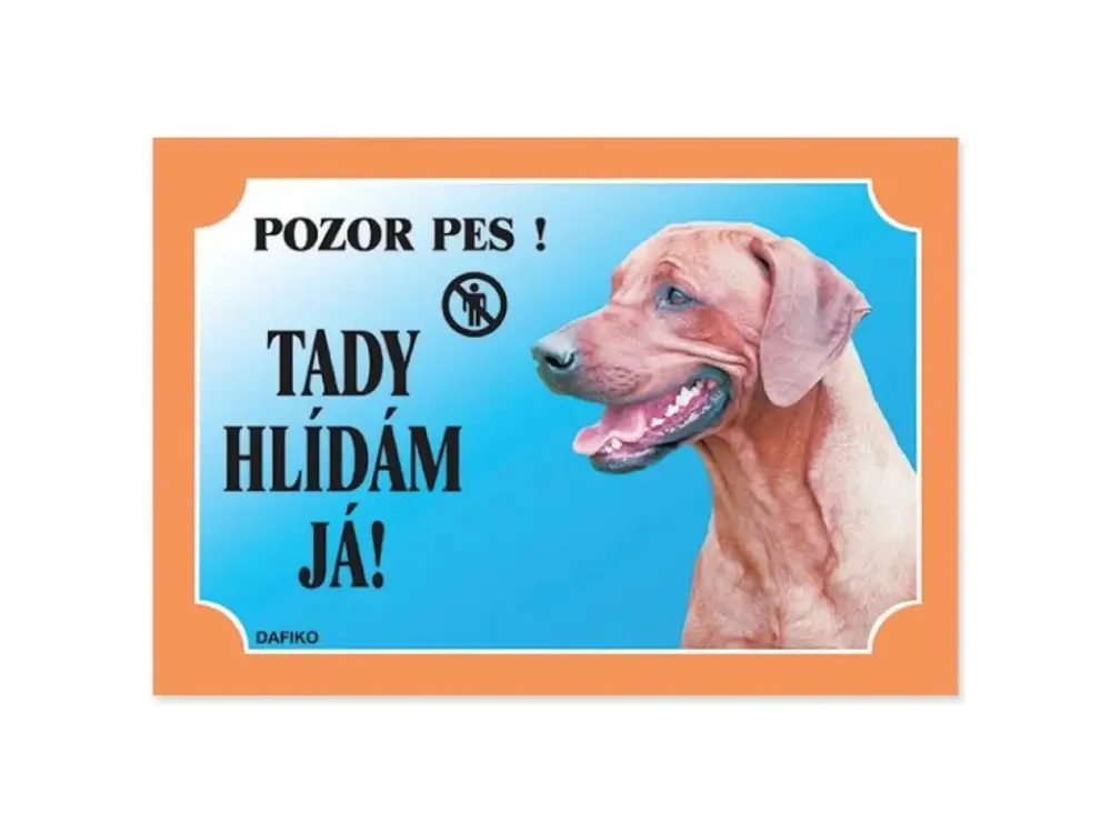 Must-Have Tabulka Tady hlídám! Rhodéský ridgeback 1ks