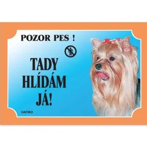 Tabulka Tady hlídám! Jorkšírský teriér 1ks Zlevněný